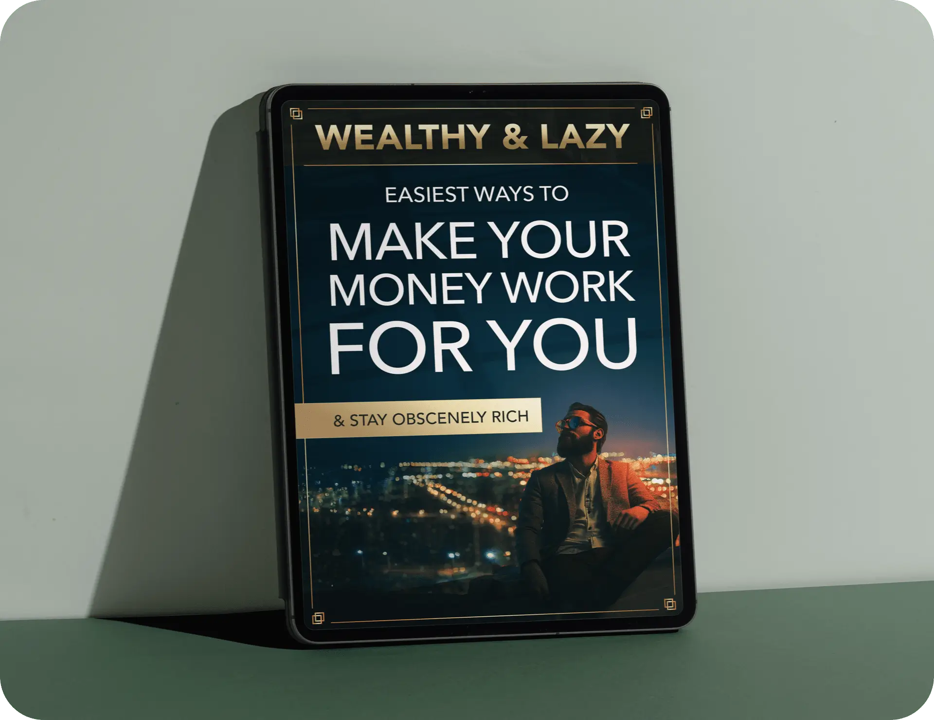 Bonus 1 &mdash; Wealthy and Lazy